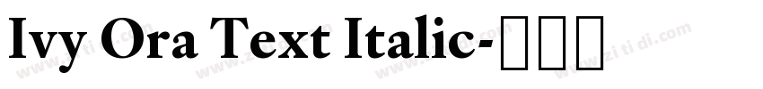 Ivy Ora Text Italic字体转换